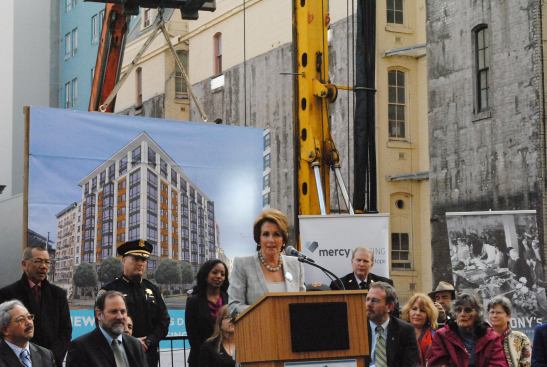 "It's Mercy Housing because it is the Sisters of Mercy, but it's mercy housing because that is what it is," U.S. Rep. Nancy Pelosi said at the groundbreaking.